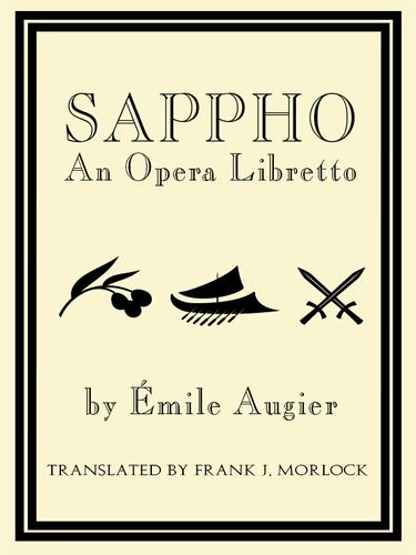 Cover image for Sappho: An Opera Libretto