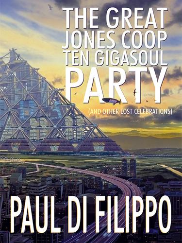 Cover image for The Great Jones Coop Ten Gigasoul Party (and Other Lost Celebrations)