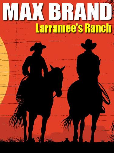 Cover image for Larramee's Ranch