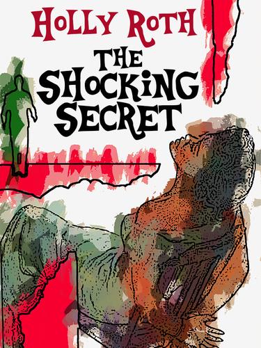 Cover image for The Shocking Secret