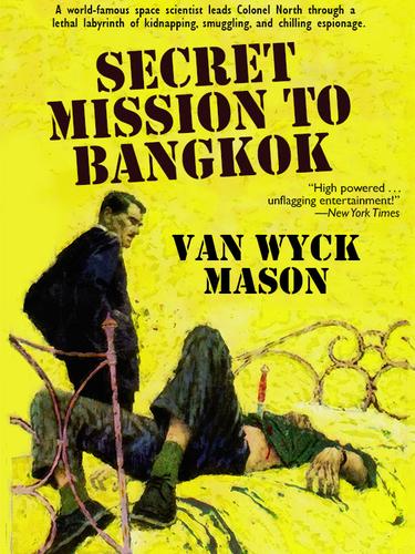 Cover image for Colonel Hugh North 20: Secret Mission to Bangkok