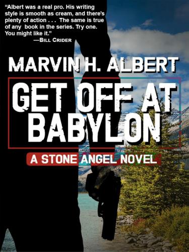 Cover image for Get Off At Babylon (Stone Angel #3)
