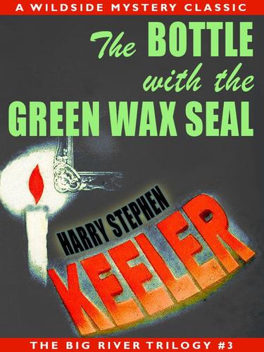 Cover image for The Bottle with the Green Wax Seal