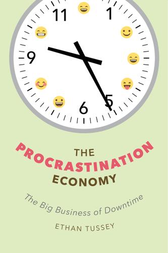 Cover image for The Procrastination Economy
