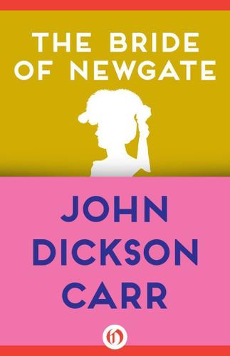 Cover image for The Bride of Newgate