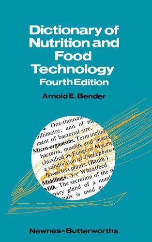 Cover image for Dictionary of Nutrition and Food Technology