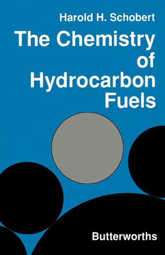 Cover image for The Chemistry of Hydrocarbon Fuels