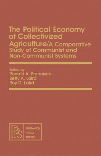 Cover image for The Political Economy of Collectivized Agriculture