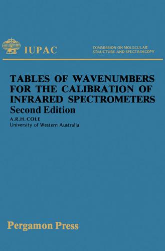 Cover image for Tables of Wavenumbers for the Calibration of Infrared Spectrometers