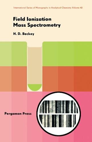 Cover image for Field Ionization Mass Spectrometry