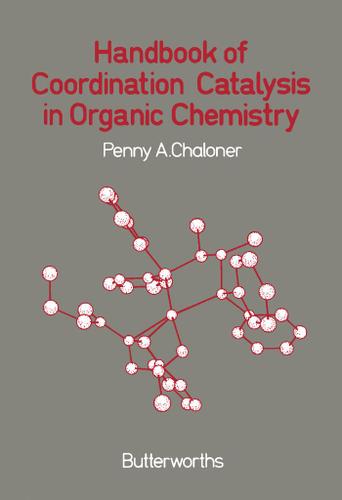 Cover image for Handbook of Coordination Catalysis in Organic Chemistry