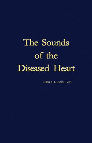 Cover image for The Sounds of the Diseased Heart