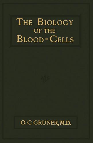 Cover image for The Biology of the Blood-Cells