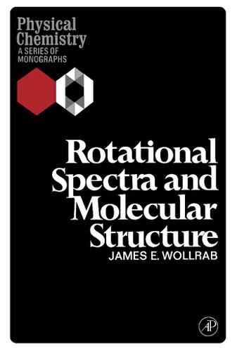 Cover image for Rotational Spectra and Molecular Structure