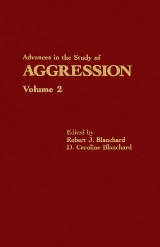 Cover image for Advances in the Study of Aggression