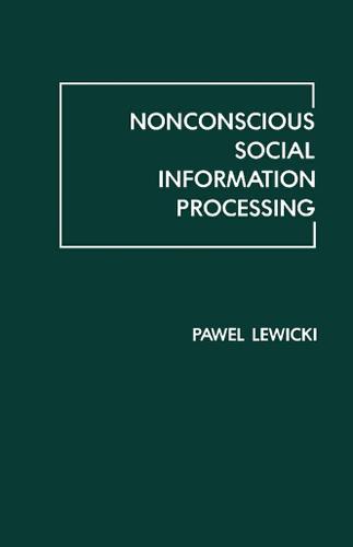 Cover image for Nonconscious Social Information Processing