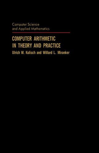 Cover image for Computer Arithmetic in Theory and Practice