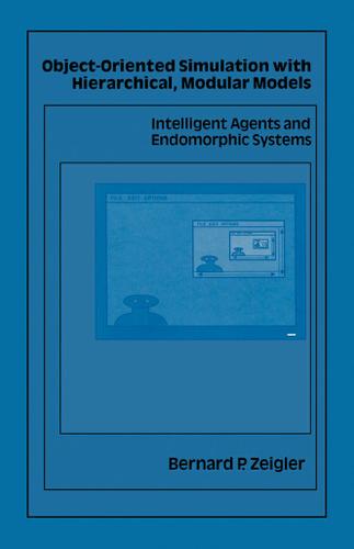 Cover image for Object-Oriented Simulation with Hierarchical, Modular Models