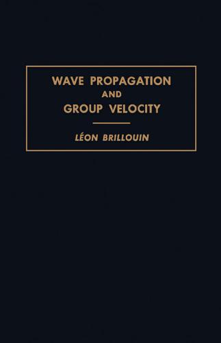 Cover image for Wave Propagation and Group Velocity