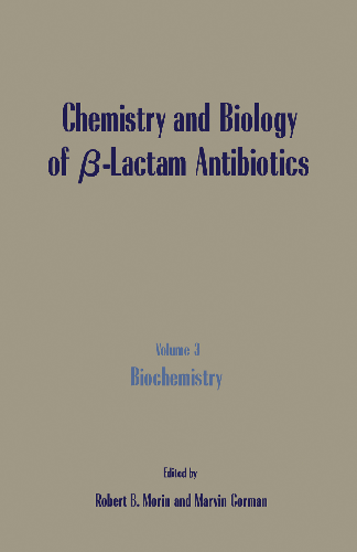 Cover image for The Biology of B-Lactam Antibiotics