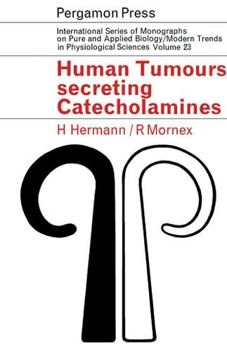 Cover image for Human Tumours Secreting Catecholamines