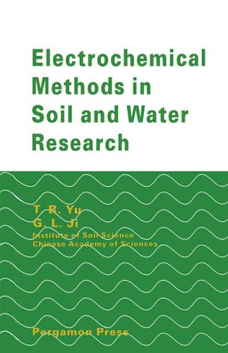 Cover image for Electrochemical Methods in Soil and Water Research
