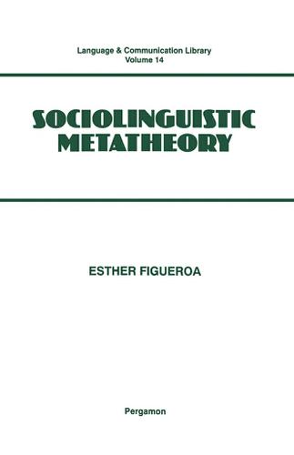 Cover image for Sociolinguistic Metatheory