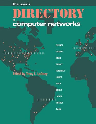 Cover image for The User's Directory of Computer Networks