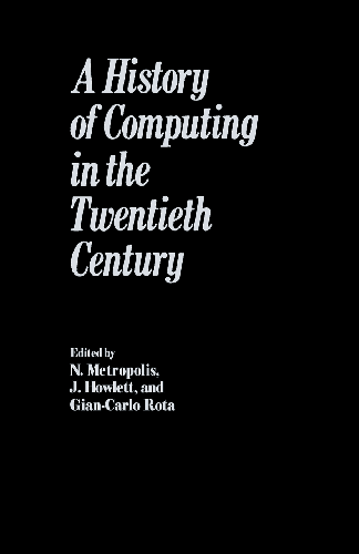 Cover image for History of Computing in the Twentieth Century
