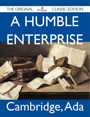 A Humble Enterprise - The Original Classic Edition