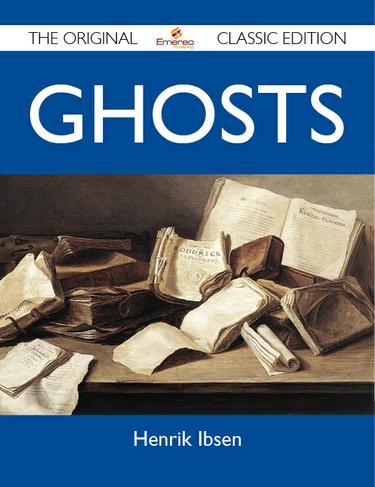 Ghosts - The Original Classic Edition