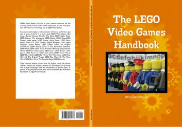 The LEGO Video Games Handbook - Everything you need to know about LEGO Video Games