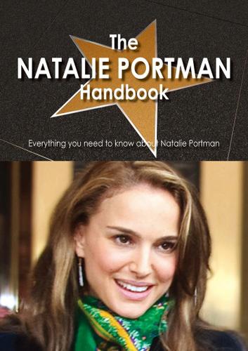 Cover image for The Natalie Portman Handbook - Everything you need to know about Natalie Portman
