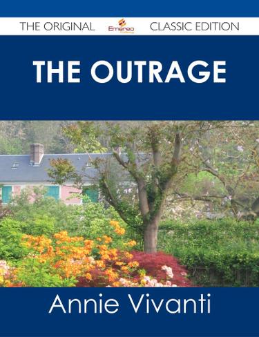 Cover image for The Outrage - The Original Classic Edition