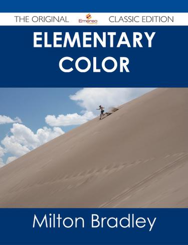 Cover image for Elementary Color - The Original Classic Edition