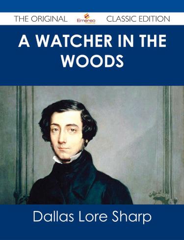 A Watcher in The Woods - The Original Classic Edition