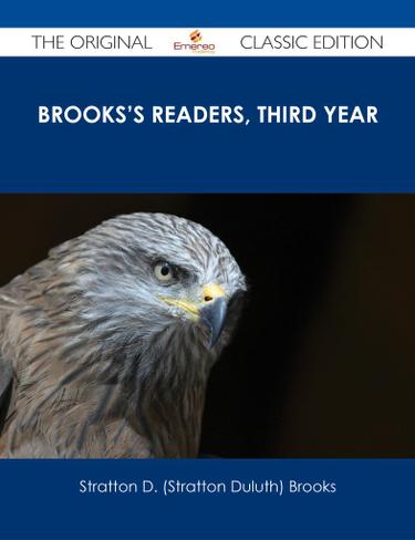 Brooks's Readers, Third Year - The Original Classic Edition