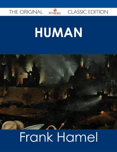 Human Animals - The Original Classic Edition