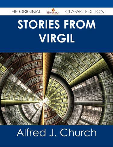 Cover image for Stories from Virgil - The Original Classic Edition