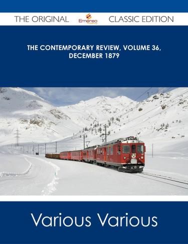 The Contemporary Review, Volume 36, December 1879 - The Original Classic Edition