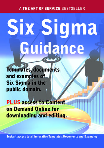 Six Sigma Guidance - Real World Application, Templates, Documents, and Examples of the use of Six Sigma in the Public Domain. PLUS Free access to membership only site for downloading.