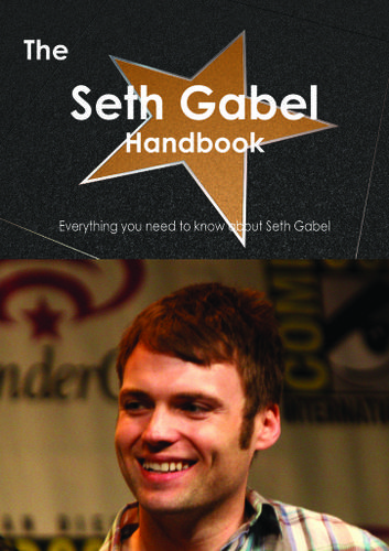 Cover image for The Seth Gabel Handbook - Everything you need to know about Seth Gabel