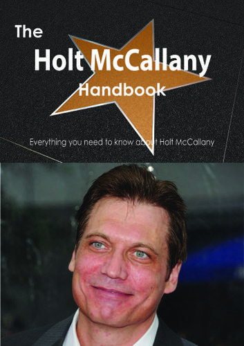 Cover image for The Holt McCallany Handbook - Everything you need to know about Holt McCallany