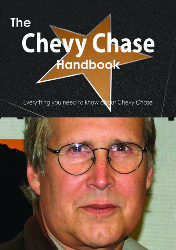 Cover image for The Chevy Chase Handbook - Everything you need to know about Chevy Chase