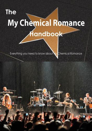 The My Chemical Romance Handbook - Everything you need to know about My Chemical Romance