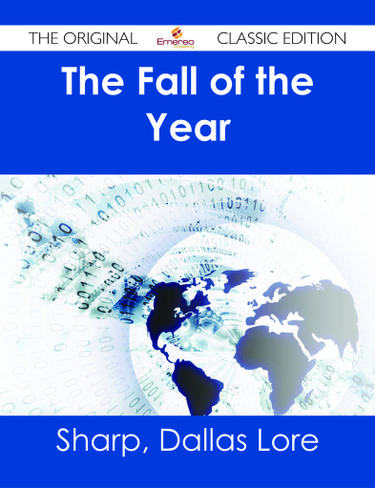 The Fall of the Year - The Original Classic Edition
