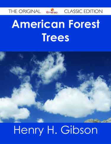 American Forest Trees - The Original Classic Edition