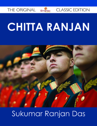 Chitta Ranjan - The Original Classic Edition