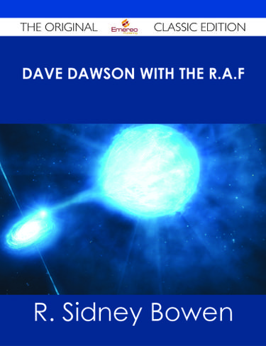 Dave Dawson with the R.A.F - The Original Classic Edition