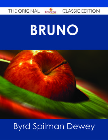 Bruno - The Original Classic Edition